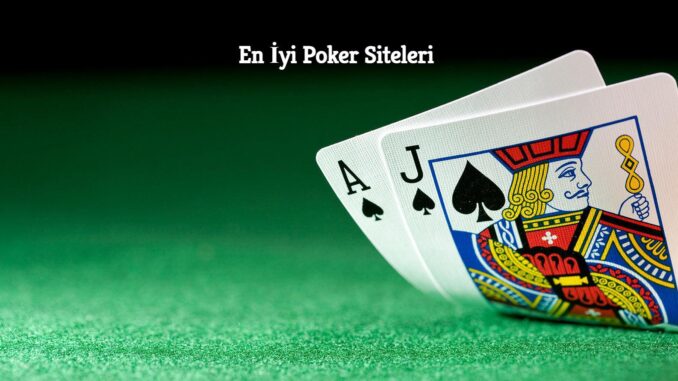 En İyi Poker Siteleri 